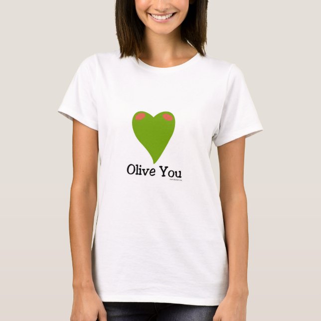 T-shirt Olive You Drôle Nourriture Cute Slogan Dessin (Devant)
