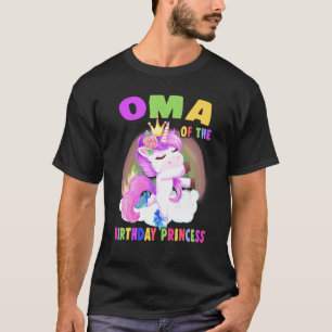 T-shirt Oma De L'Anniversaire Princesse Unicorn Girl