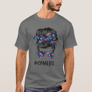 T-shirt Oma Life Messy Hair Bun Fleur Femmes Fête des Mère