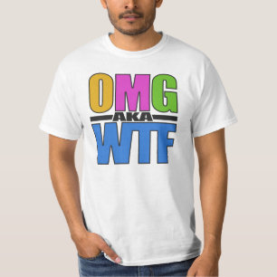 T-shirt OMG aka chemise WTF - choisir style et couleur