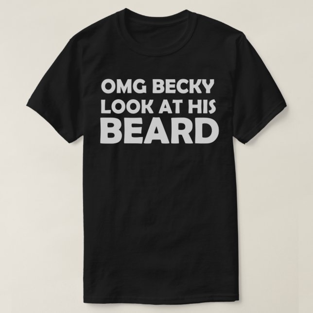 T-SHIRT OMG BECKY REGARDE SA BARRE 3 (Design devant)