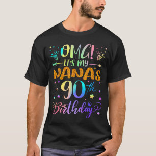 T-shirt Omg C'est Les 90 Ans De Ma Nana Douce 90 Ans