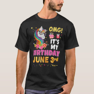 T-shirt Omg C'est mon anniversaire 3 juin Unicorn Awesome 