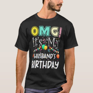 T-shirt Omg C'Est Mon Mari Anniversaire Cool Party