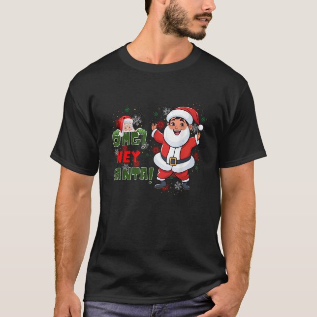 T-shirt OMG Hey Père Noël Cartoon Fun Caractère Noël (Devant)
