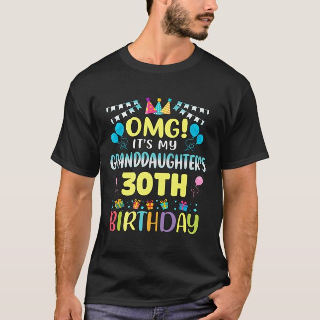 T-shirt Omg Its My Granddaughters 30th Birthday Sweet 30 Y (Devant)