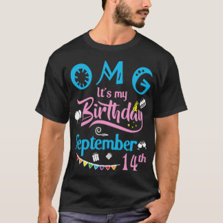 T-shirt OMG Son Anniversaire Le 14 Septembre Joyeux Annive