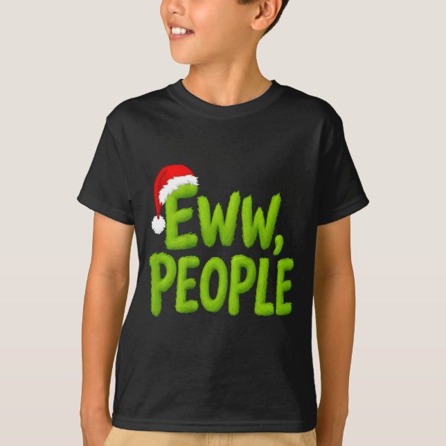 T-shirt On Back Eww People Santa Hat Green Funny Christmas (Devant)
