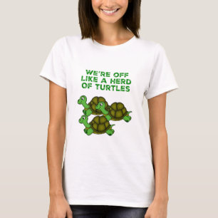 T-shirt On est comme un troupeau de tortues Drôle design