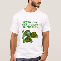 On est comme un troupeau de tortues Drôle design