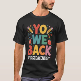 T-shirt On est de retour Premier jour d'école Drôle de ren