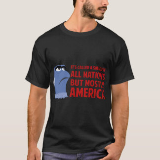T-shirt On l'appelle un salut à toutes les nations, mais s