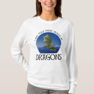 T-shirt On m'a dit qu'il y aurait des dragons