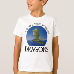 T-shirt On m'a dit qu'il y aurait des dragons