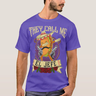 T-shirt On M'Appelle El Jefe Cadeau Espagnol Mexicain Boss