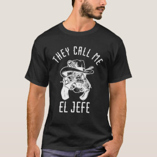 T-shirt On M'Appelle El Jefe Chef Mexicaine Mexico Sher