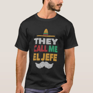 T-shirt On M'Appelle El Jefe Fiesta Casquette du Parti Mex