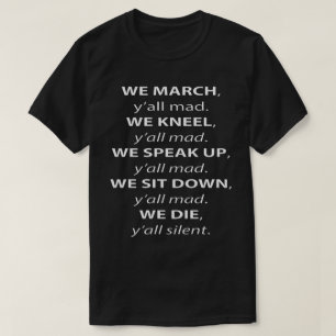 T-shirt On Marche, Kneel, On Parle, Asseyez-Vous Tout Mad