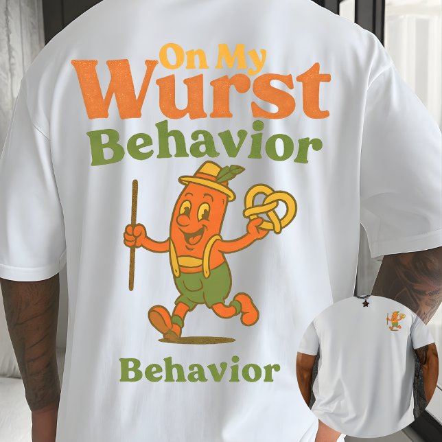 T-shirt On My Wurst Behavior Funny Sausage Oktoberfest (Créateur téléchargé)