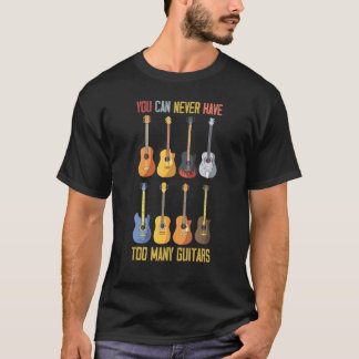 T-shirt On ne peut jamais avoir trop de guitares musique