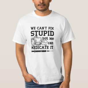 T-shirt On ne peut pas réparer un pharmacien de technicien
