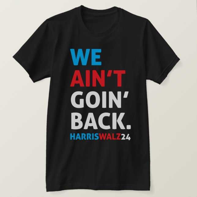 T-shirt On ne va pas revenir en noir (Design devant)