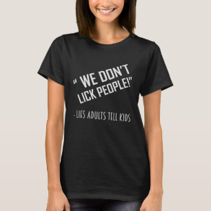 T-shirt ON N'EMBRASSE PAS LES GENS TEE Papa Blague