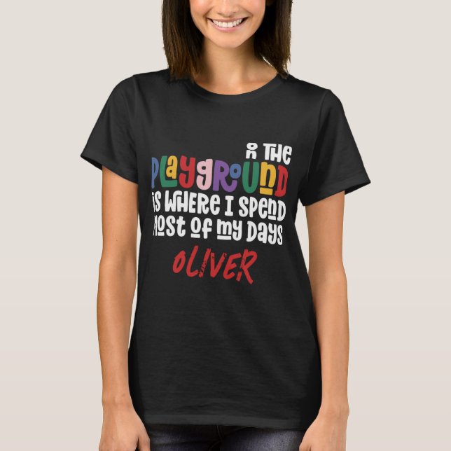 T-shirt On The Playground Tygraphy Modern Teacher Gift T S (Devant)