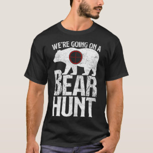 T-shirt On va à la chasse aux ours