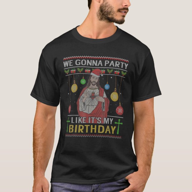 T-shirt On va faire la fête comme c'est mon anniversaire J (Devant)