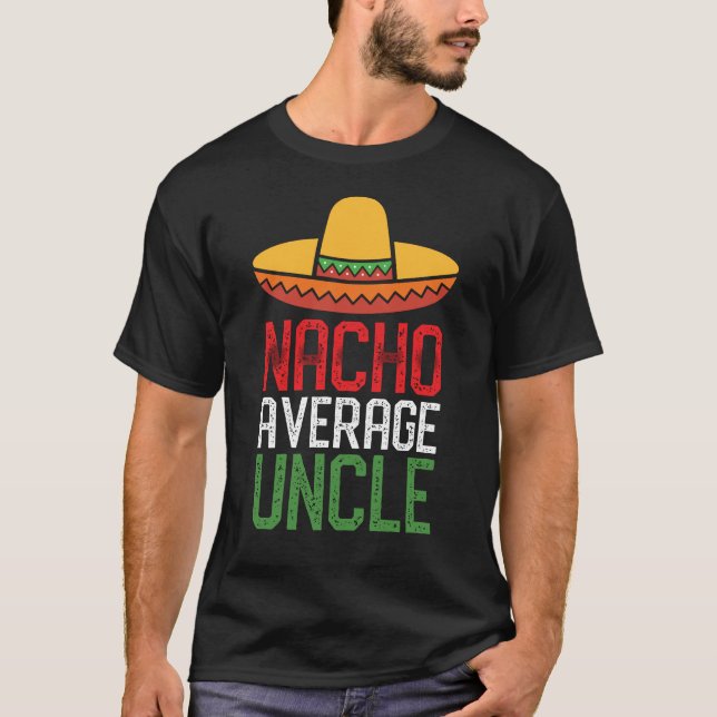 T-shirt Oncle drôle Gift d'oncle moyen Cinco De Mayo de (Devant)