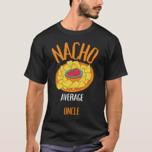 T-shirt Oncle moyen Nacho