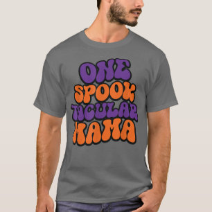 T-shirt One Éffrayant Mama - Halloween Super Graphisme