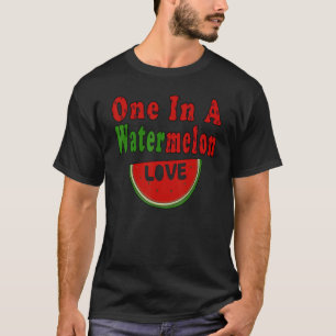 T-shirt One in A Watermelon Love Melon Sommer Costume