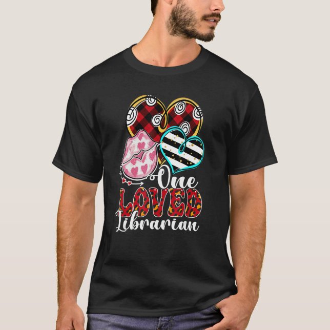 T-shirt One Loved Librarian Kissing Heart Funny Valentine' (Devant)