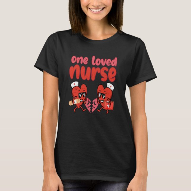 T-shirt One Loved Nurse Heart Nursing Scrub Top Valentines (Devant)