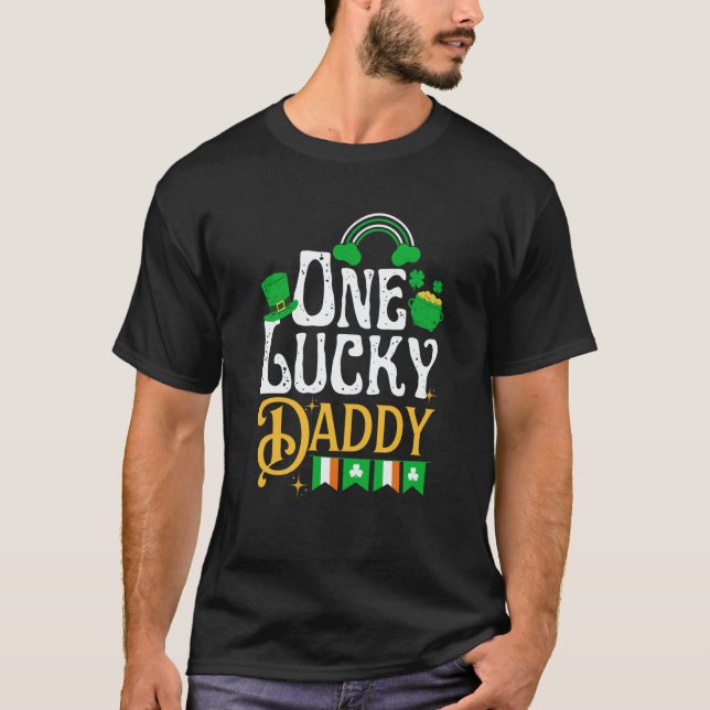 T-shirt One Lucky Daddy St Patricks Day Irish Shamrock (Devant)
