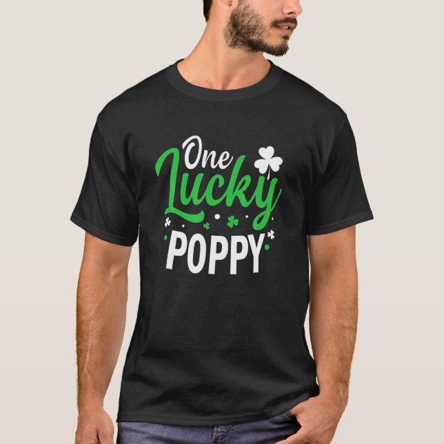 T-shirt One Lucky Poppy Tee, St Patricks Day Funny Poppy (Devant)