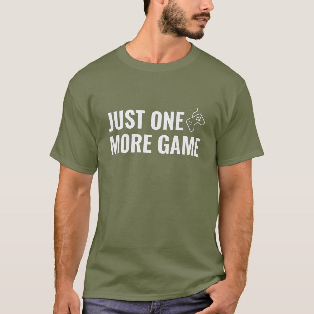 T-shirt One More Game (Devant)