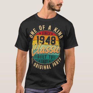 T-shirt One Of A Kind Since 1948 Classic Built To Last Ori