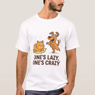 T-shirt One’s Lazy, One's Crazy - Funny Cat & Dog Duo Tee