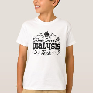 T-shirt One Sweet Dialysis Tech Technician Dialysis Nurse