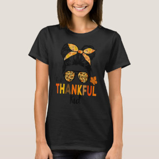 T-shirt One Thankful Kid  Thanksgiving Girl Messy Bun Leop