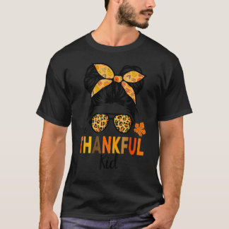 T-shirt One Thankful Kid  Thanksgiving Girl Messy Bun Leop