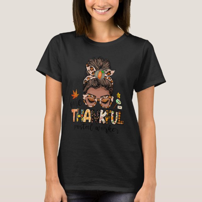T-shirt One Thankful Postal Worker Messy Bun Fall  Thanksg (Devant)
