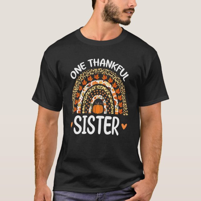 T-shirt One Thankful Sister Thanksgiving Rainbow Leopard F (Devant)