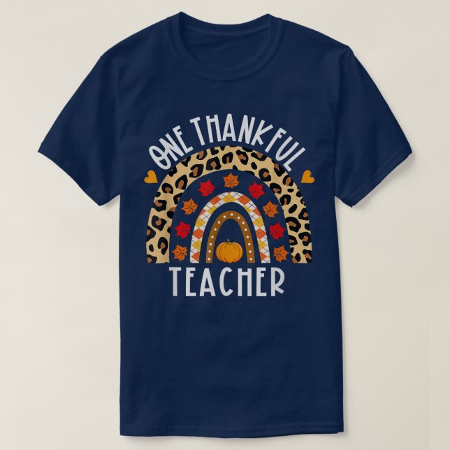 T-shirt One Thankful Teacher Rainbow Teacher Squad Thanksg (Design devant)