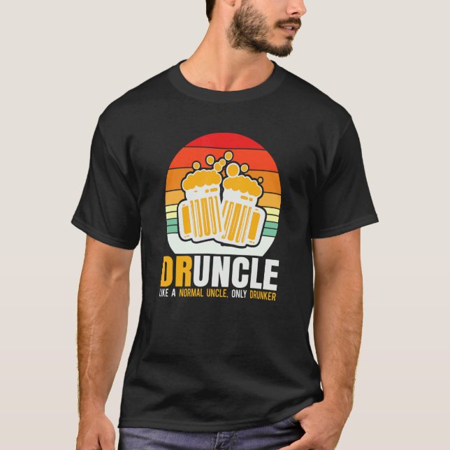 T-shirt Onkel glacière Druncle Comme Un Oncle Normal Uniqu (Devant)