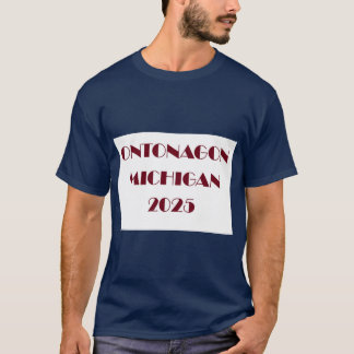 T-shirt Ontonagon Michigan 2025