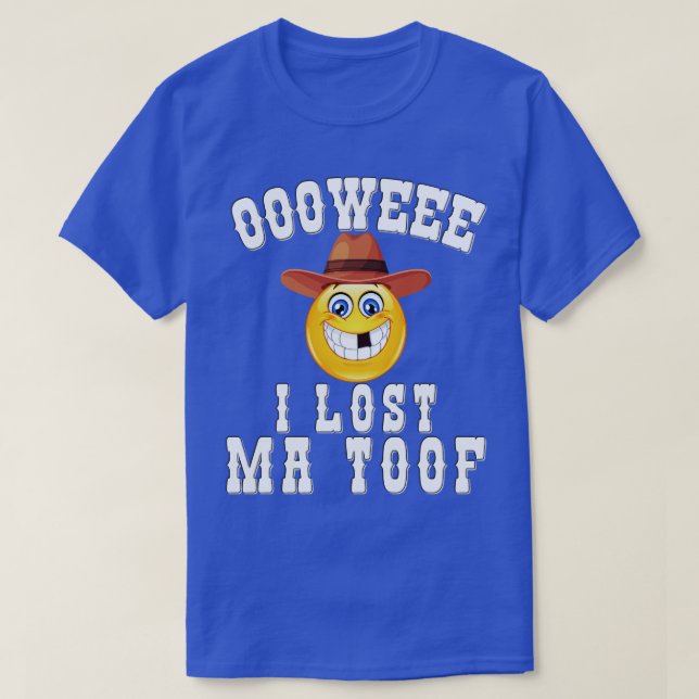T-shirt OOOWEEE I Perdu Ma Toof 1 (Design devant)